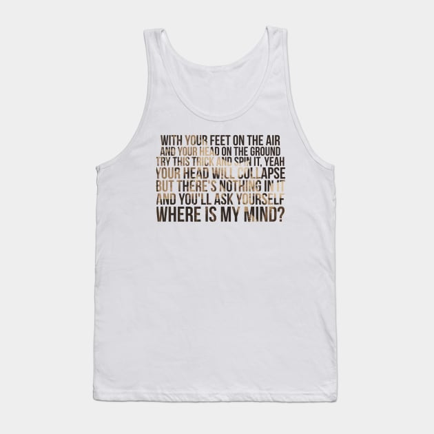 Where is my mind Tank Top by Boulinosaure